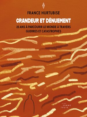 cover image of Grandeur et dénuement